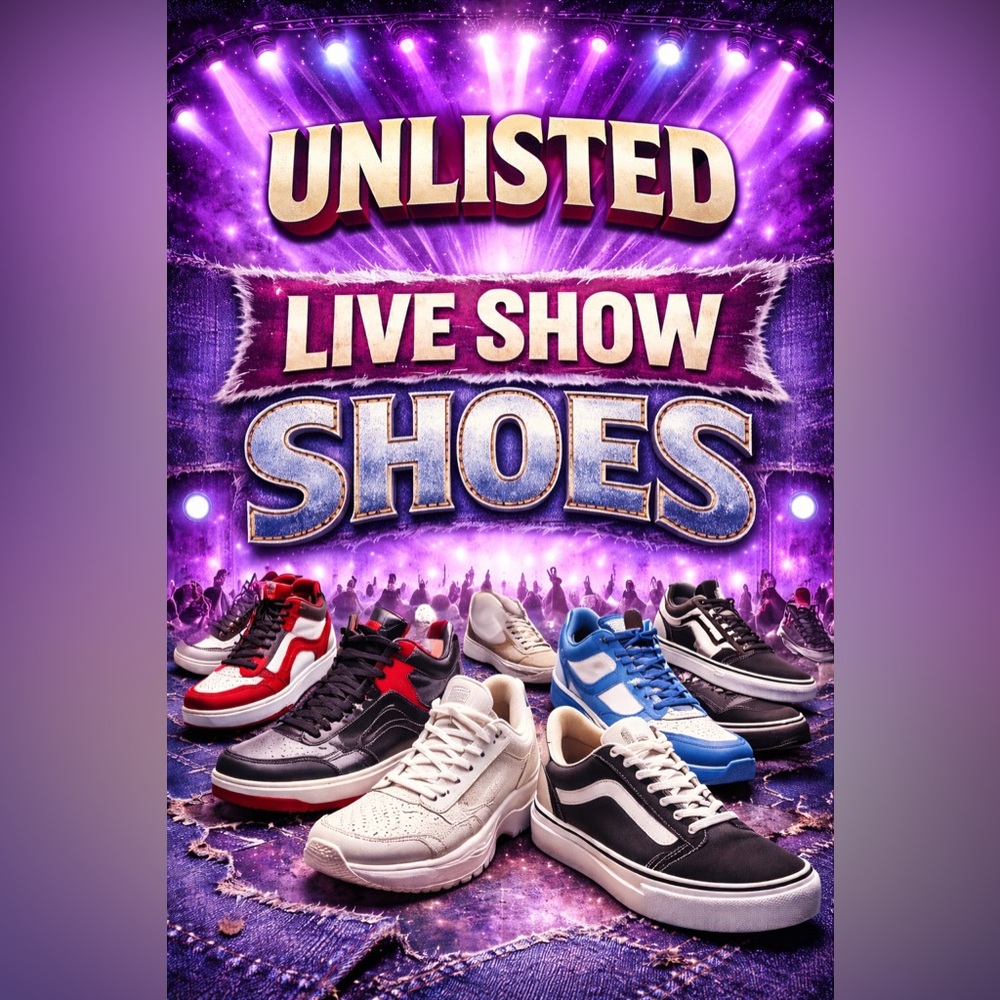LIVE SHOW Unlisted Shoes